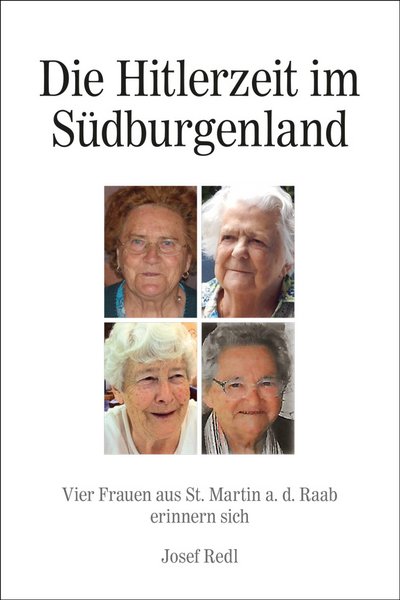 Buchcover Die Hitlerzeit im Südburgenland von Josef Redl